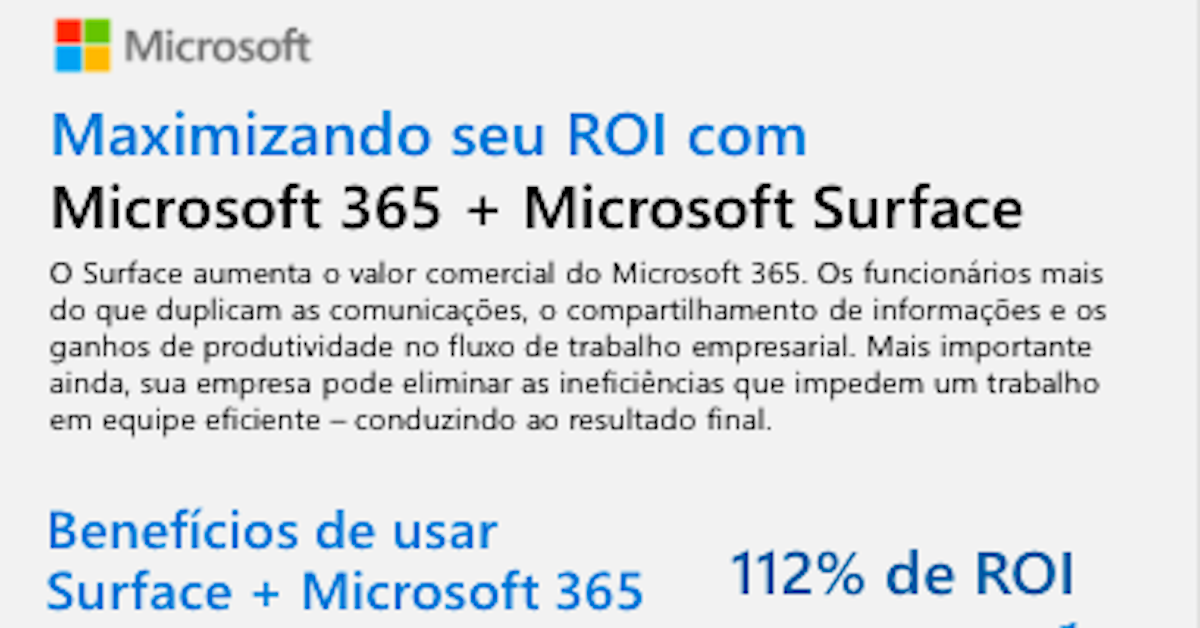 Maximizando seu ROI do Microsoft 365 com o Microsoft Surface