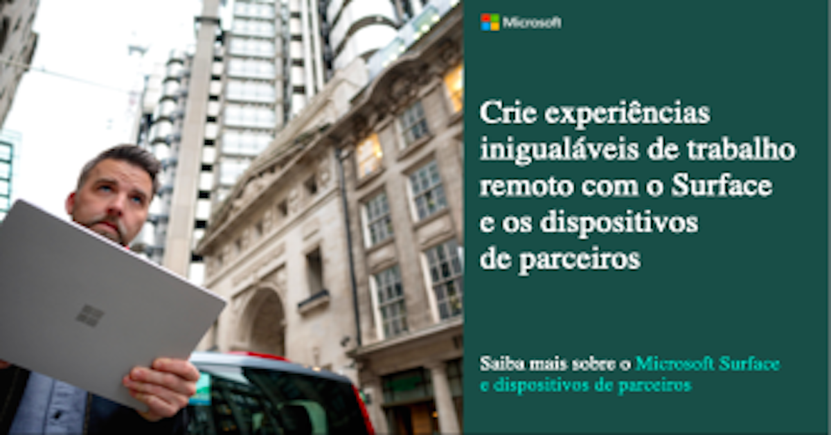 Crie experiências inigualáveis de trabalho remoto com dispositivos Surface e de parceiros